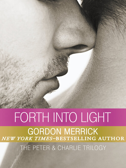 Title details for Forth into Light by Gordon Merrick - Wait list